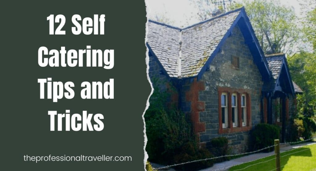 self catering tips and tricks