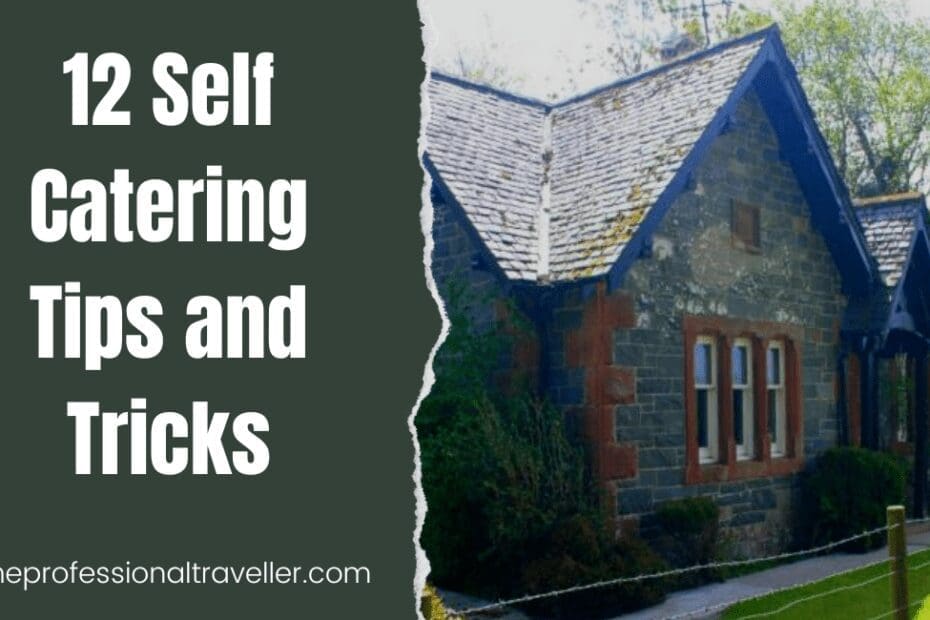 self catering tips and tricks