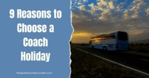 9 reasons to choose a coach holiday