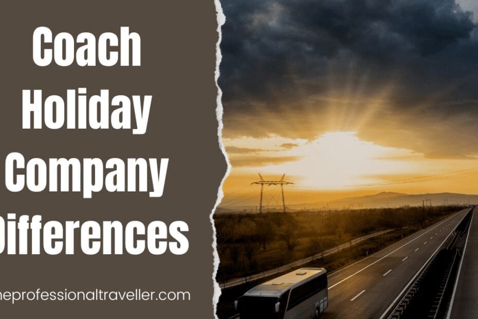 coach holiday company differences