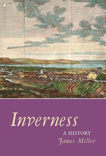 inverness history inverness activities the professional traveller
