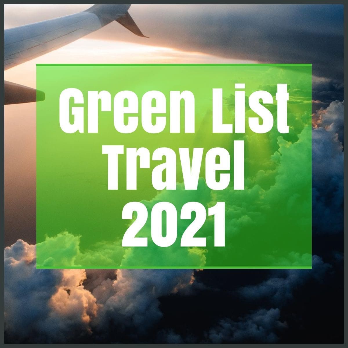 green list travel 2021 the professional traveller