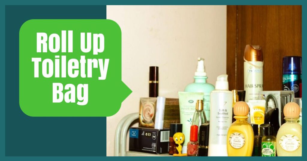 roll up toiletry bag packing hacks the professional traveller