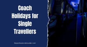 coach holidays for single travellers