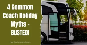 coach holiday myths