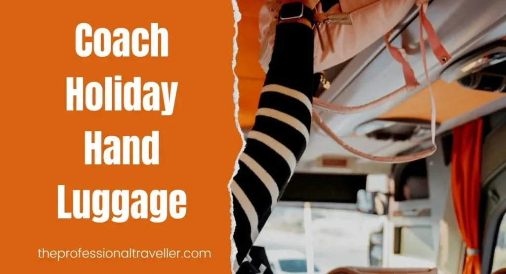 coach holiday hand luggage