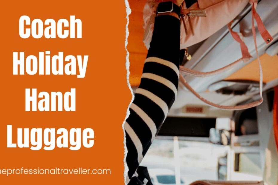 coach holiday hand luggage