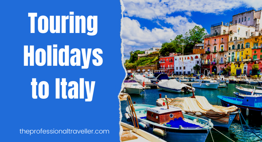 touring holidays to italy post