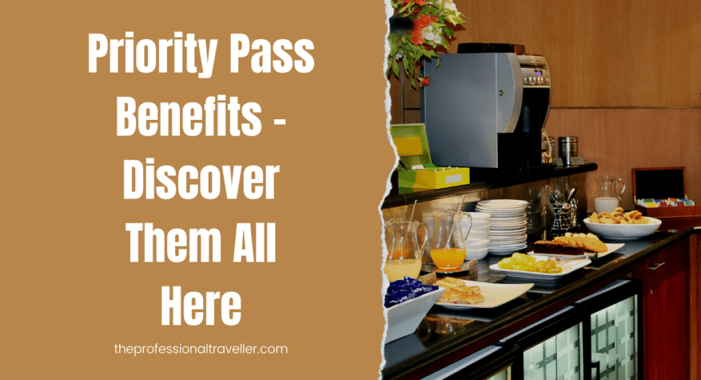 priority pass benefits