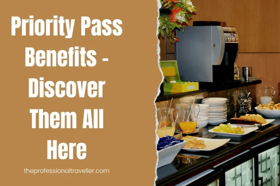 priority pass benefits