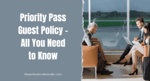 priority pass guest policy featured