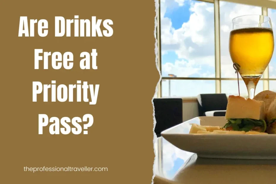 are drinks free at priority pass featured image