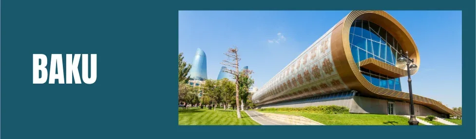 how to get to baku from the UK image showing the Baku carpet museum building shaped like a roll of carpet